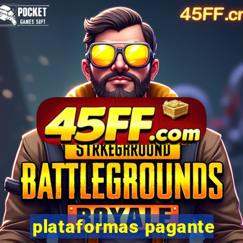 plataformas pagante